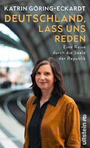 Umschlag: Katrin Göring-Eckardt: Deutschland, lass uns reden. Ullstein Verlag